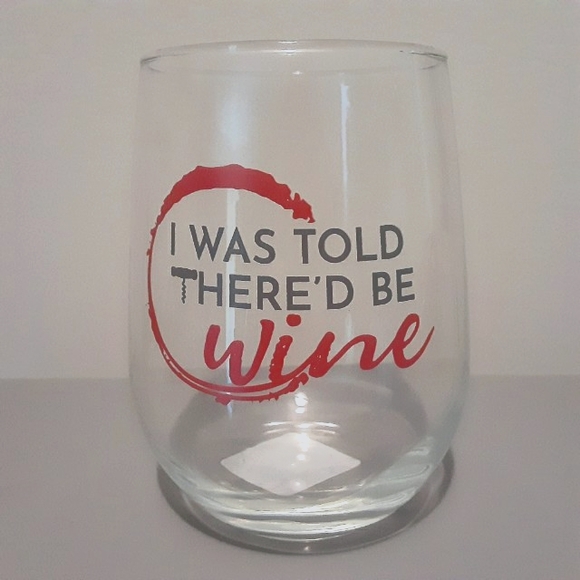 Other - Set of 2🍷I Was Told There'd Be Wine Stemless Glasses🍷